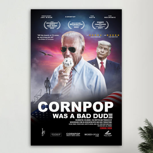 Biden / Cornpop | PREMIUM MATTE POSTER