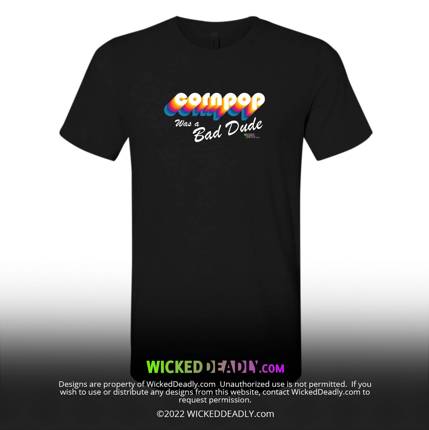 CornPop Was a Bad Dude #3 | PREMIUM T-SHIRT (unisex)