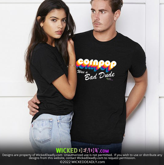 CornPop Was a Bad Dude #3 | PREMIUM T-SHIRT (unisex)