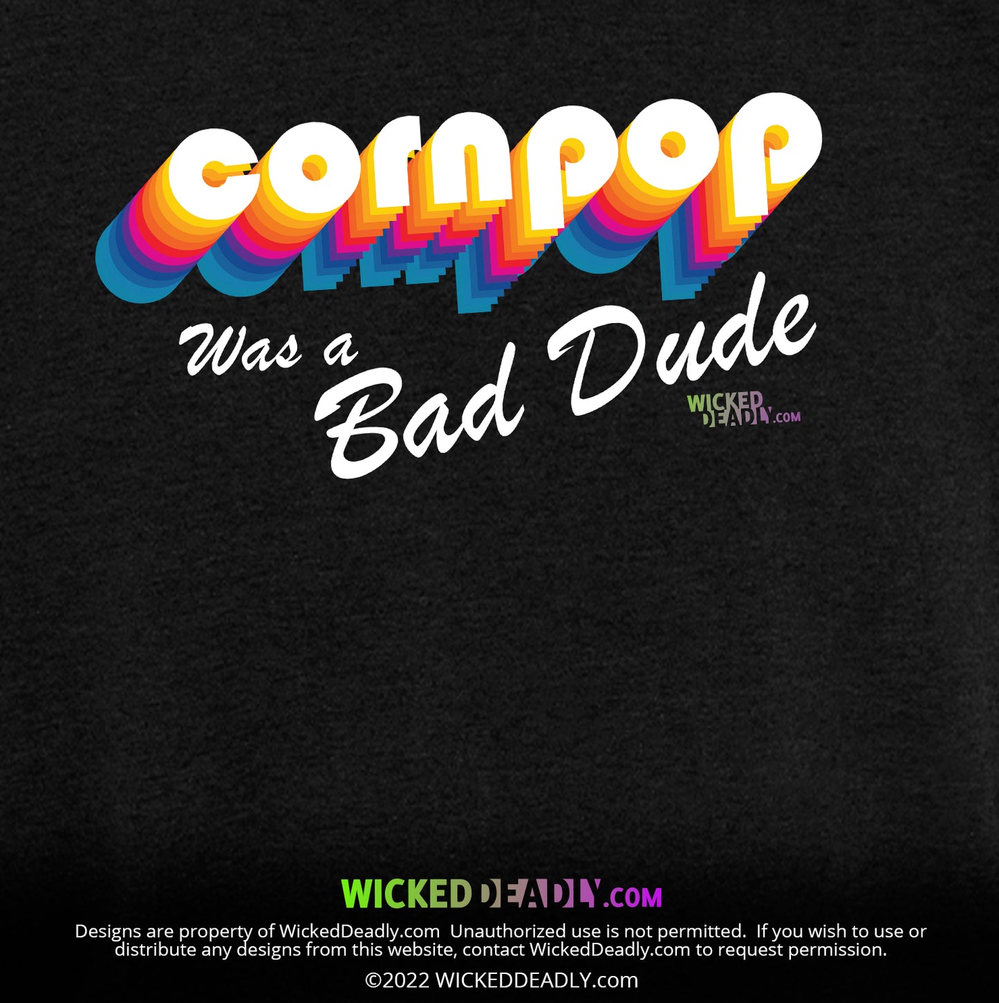 CornPop Was a Bad Dude #3 | SWEATSHIRT (unisex)