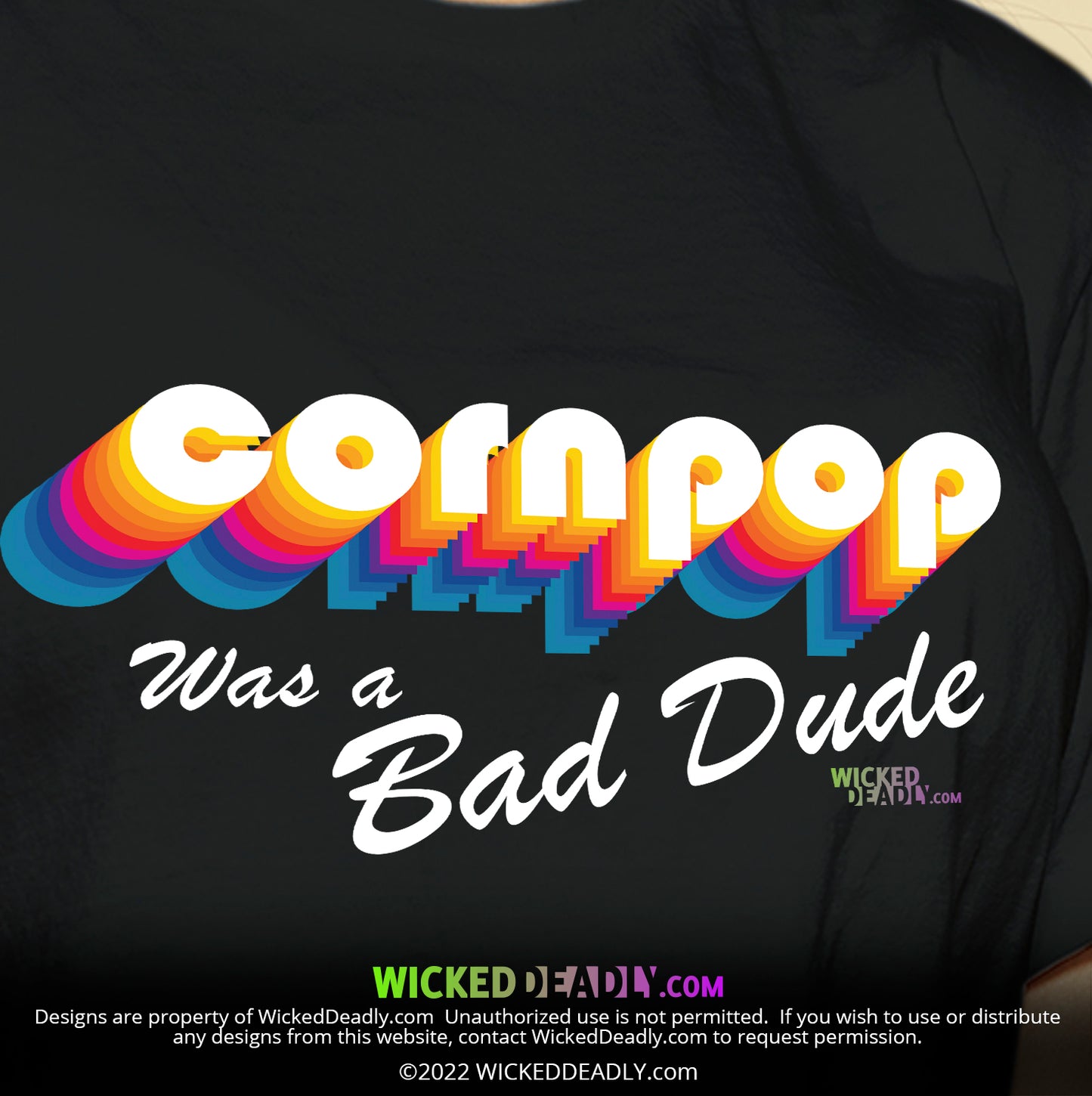 CornPop Was a Bad Dude #1 | T-SHIRT (womens)