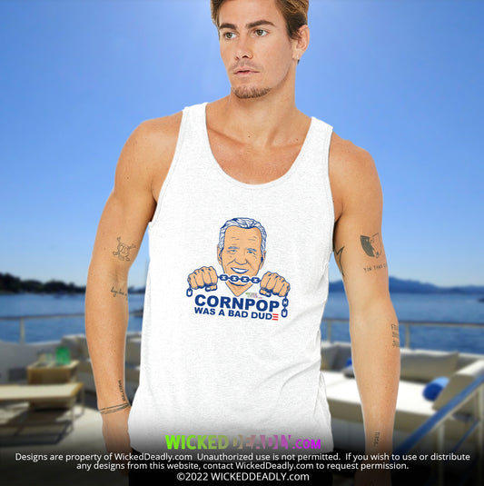 CornPop Was a Bad Dude #4 | TANK-TOP (unisex)