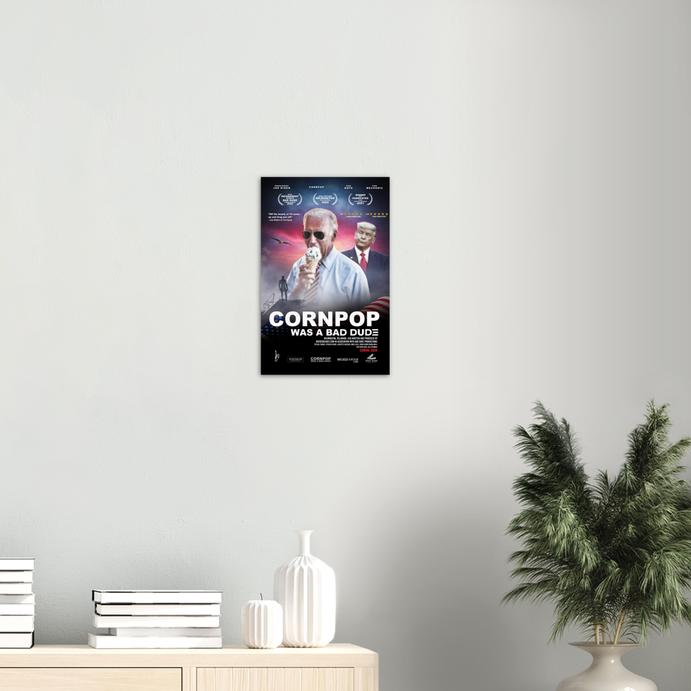 Biden / Cornpop | PREMIUM MATTE POSTER