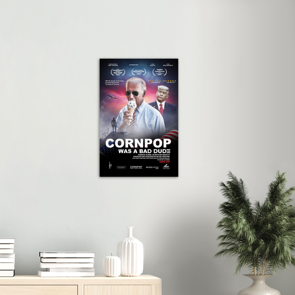 Biden / Cornpop | PREMIUM MATTE POSTER